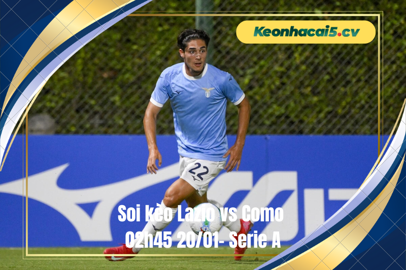 Đội hình dự kiến trước trận Lazio vs Como Đội hình dự kiến trước trận Lazio vs Como
