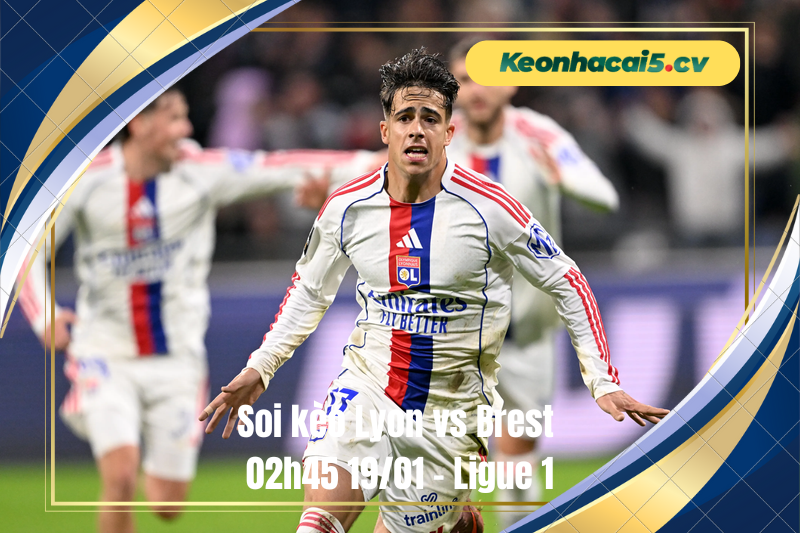 Đội hình dự kiến trước trận Lyon vs Brest Đội hình dự kiến trước trận Lyon vs Brest